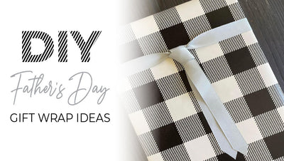 Father's Day Gift Wrap Ideas