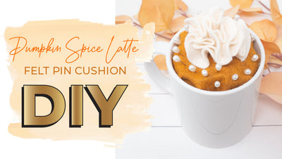 DIY Pumpkin Spice Latte Pin Cushion