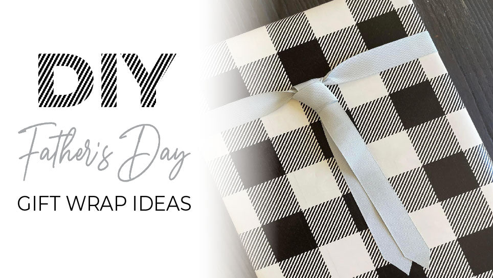 Father's Day Gift Wrap Ideas – Ribbon and Bows Oh My!