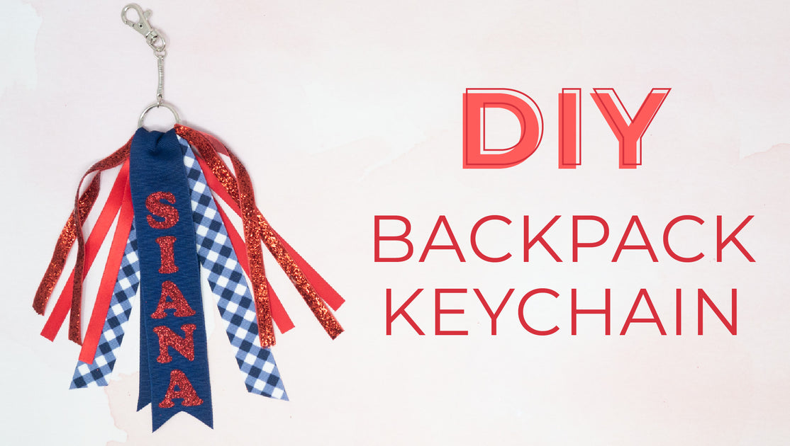 Diy Ribbon Keychains DIY Backpack Keychain – Ribbon and Bows Oh My!