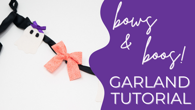 Bows & Boos Garland Tutorial