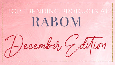Top Trends at RABOM: December Edition
