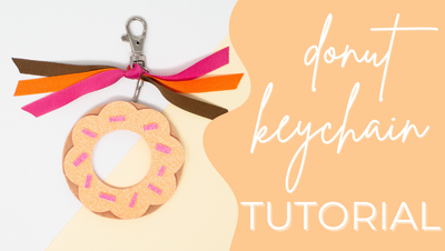 Donut Keychain Tutorial