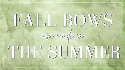 Why Fall Bows Start in the Summer