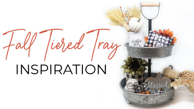 Fall Tiered Tray Inspiration
