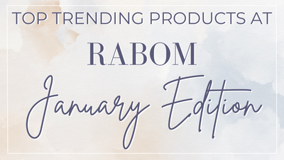 January Trends At RABOM